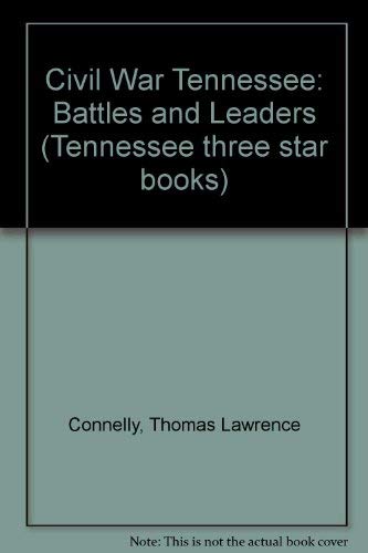 Beispielbild fr Civil War Tennessee: Battles and Leaders zum Verkauf von SecondSale