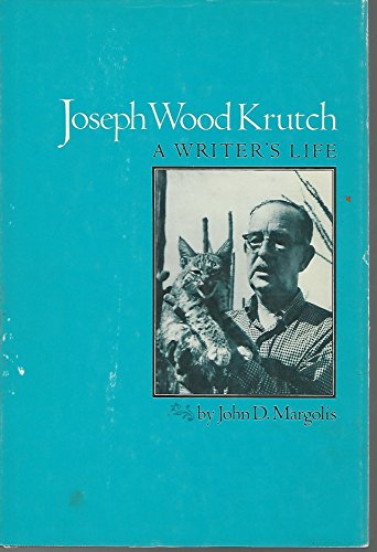 9780870492921: Joseph Wood Krutch: A Writer's Life