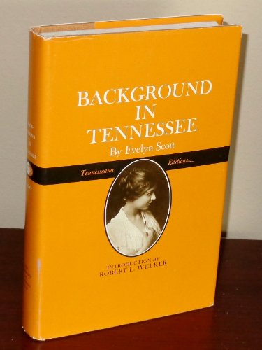 Imagen de archivo de Background in Tennessee (Tennesseana Editions) a la venta por Dunaway Books