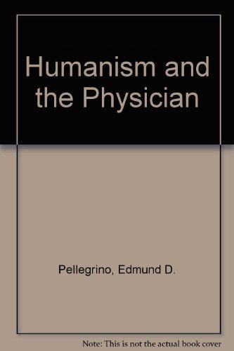 Beispielbild fr Humanism and the Physician zum Verkauf von GF Books, Inc.