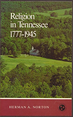 Imagen de archivo de Religion in Tennessee, 1777-1945 a la venta por ThriftBooks-Dallas