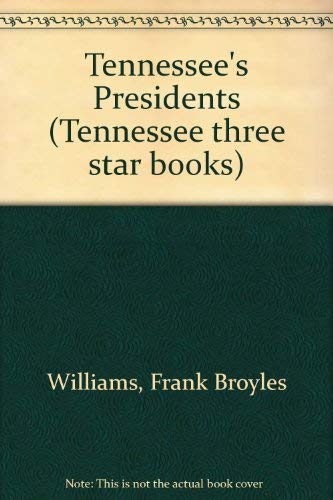 Stock image for Tennessee's Presidents for sale by FLOYDLYNX