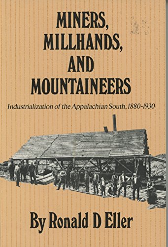 9780870493416: Miners Millhands Mountaineers: Industrialization Appalachian South (Twentieth-Century America Series)