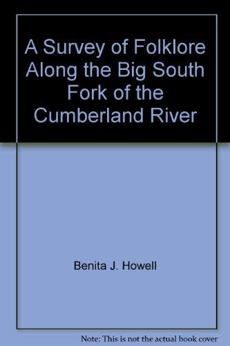 9780870493508: A Survey of Folklife Along the Big South Fork of the Cumberland River (Report of Investigations / Department of Anthropology, Unive)