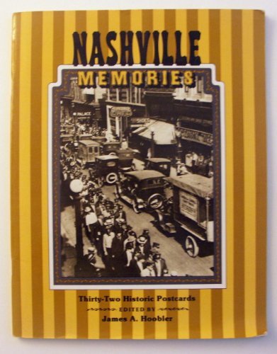 Beispielbild fr Nashville Memories Thirty-two historic postcards zum Verkauf von Willis Monie-Books, ABAA