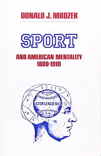 Stock image for Sport & American Mentality 1880-1910 for sale by HPB-Red