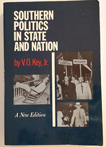 Beispielbild fr Southern Politics State and Nation : Introduction Alexander Heard zum Verkauf von Better World Books