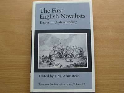 Stock image for The First English Novelists: Essays in Understanding for sale by Booketeria Inc.