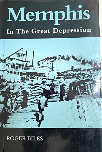 Beispielbild fr Memphis in the Great Depression zum Verkauf von Burke's Book Store