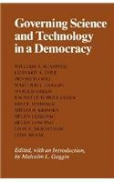 Stock image for Governing Science and Technology in a Democracy for sale by Books to Die For