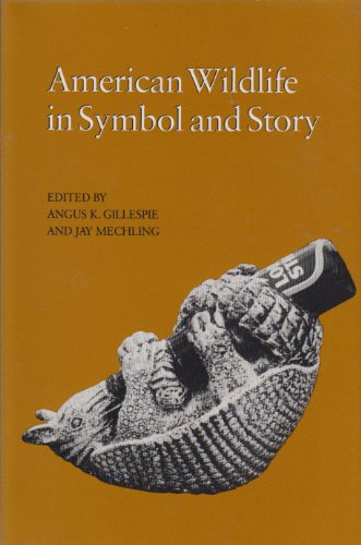 9780870495229: American Wildlife in Symbol and Story