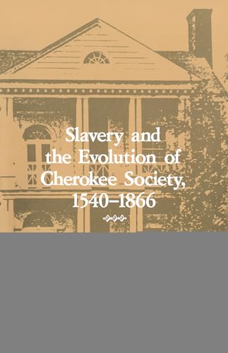 

Slavery Evolution Cherokee Society Format: Paperback