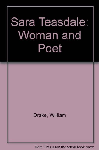 9780870496066: Sara Teasdale: Woman and Poet