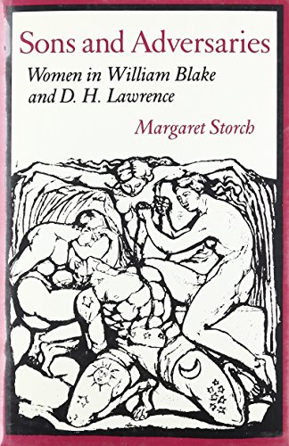 Beispielbild fr Sons and Adversaries: Women in William Blake and D.H. Lawrence zum Verkauf von Raritan River Books