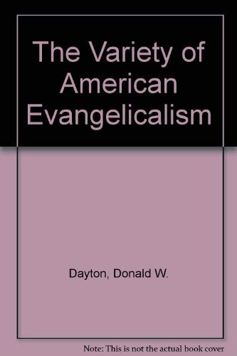 Imagen de archivo de The Variety of American Evangelicalism a la venta por Books From California