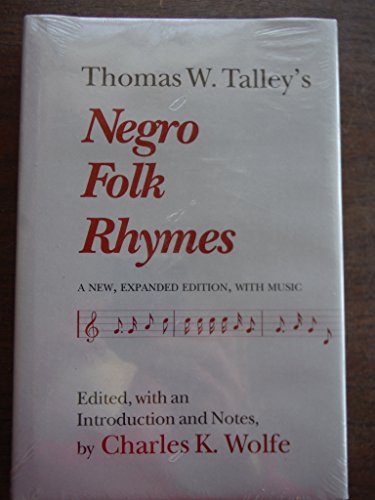 Stock image for Thomas W Talley's Negro Folk Rhymes for sale by Sandhill Books