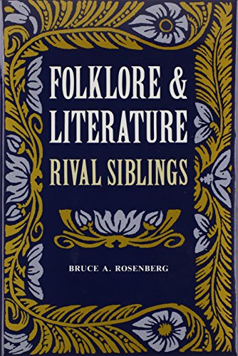 Beispielbild fr Folklore and Literature: Rival Siblings zum Verkauf von Lowry's Books