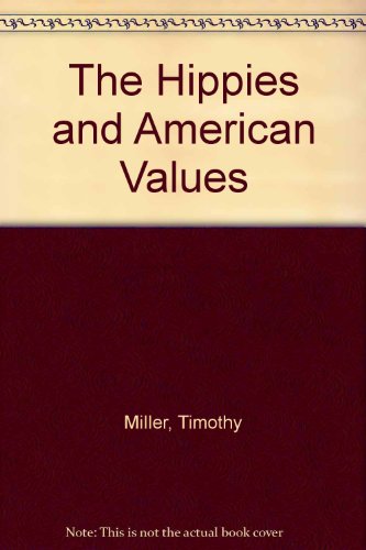 9780870496936: Title: The Hippies and American Values