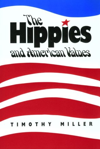 9780870496943: The Hippies and American Values