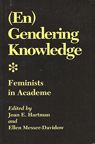 9780870497018: [En]Gendering Knowledge: Feminist Academe (Engendering Knowledge : Feminists in Academe)
