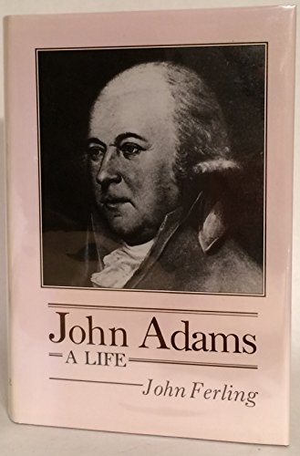 Beispielbild fr John Adams : A Life zum Verkauf von Better World Books