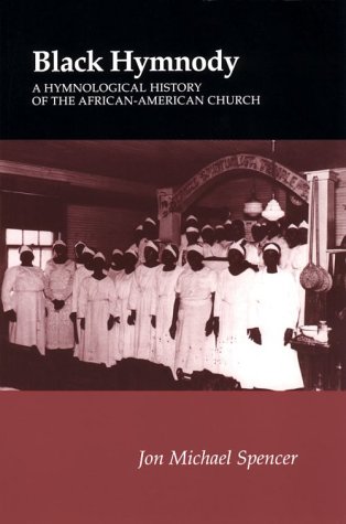 Beispielbild fr Black Hymnody : Hymnological History African-American Church zum Verkauf von Better World Books