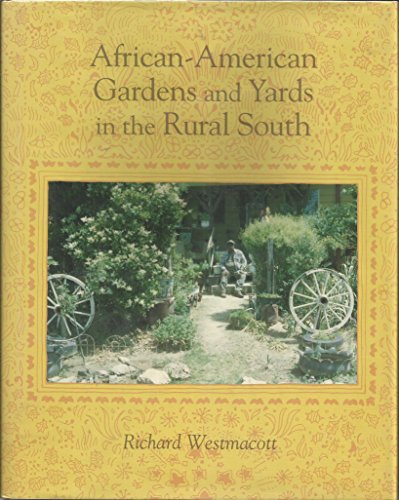 9780870497612: African-American Gardens and Yards in the Rural South