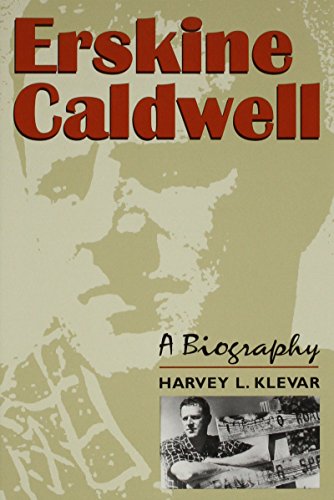 Imagen de archivo de Erskine Caldwell-A Biography a la venta por Foxtrot Books