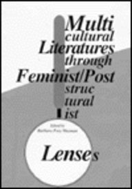 Imagen de archivo de Multicultural Literatures Through Feminist/Poststructuralist Lenses a la venta por Zubal-Books, Since 1961