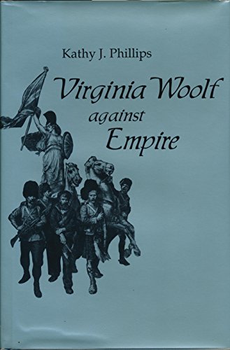9780870498336: Virginia Woolf Against Empire