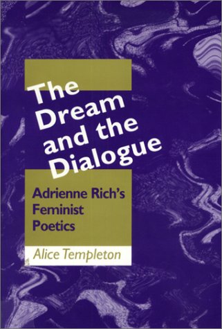 9780870498596: Dream And Dialogue: Adrienne Rich'S Feminist Poetics