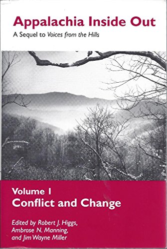 Beispielbild fr Appalachia Inside Out V1: Conflict Change (Vol 1, Conflict and Change) zum Verkauf von Indiana Book Company