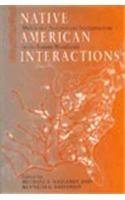 Stock image for Native American Interactions: Multiscalar Analyses and Interpretations in the Eastern Woodlands for sale by ThriftBooks-Dallas