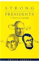 9780870499326: Strong Presidents: Theory Leadership