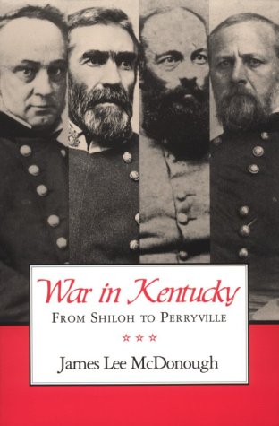 Beispielbild fr War In Kentucky: Shiloh Perryville zum Verkauf von Front Cover Books