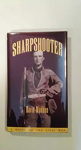 Stock image for Sharpshooter: Novel Civil War for sale by Wonder Book