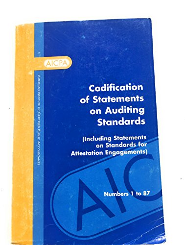 Imagen de archivo de Codification of Statements on Auditing Standards: (Including Statements on Standards for Attestation Engagements) Numbers 1 to 87 a la venta por medimops