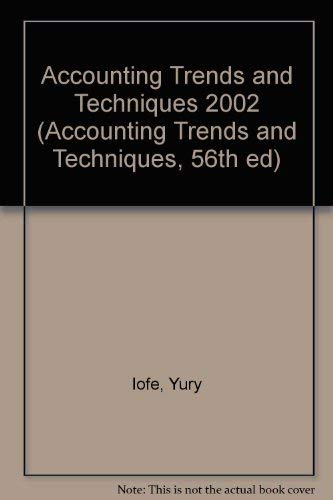 Stock image for Accounting Trends and Techniques 2002 (Accounting Trends and Techniques, 56th ed) for sale by The Book Cellar, LLC