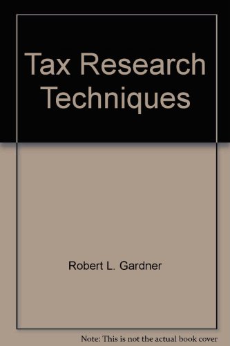 Tax research techniques (9780870514715) by Gardner, Robert L