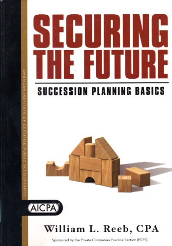 9780870518546: Securing the Future: Succession Planning Basics