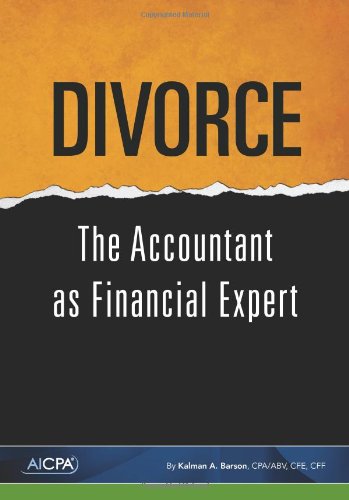 Beispielbild fr Divorce: The Accountant as Financial Expert zum Verkauf von HPB-Red