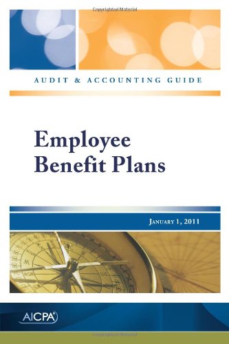 Beispielbild fr Employee Benefit Plans - Audit and Accounting Guide zum Verkauf von HPB-Red
