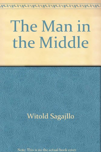 Stock image for Man in the Middle: A Story of the Polish Resistance, 1940-45 for sale by Booketeria Inc.