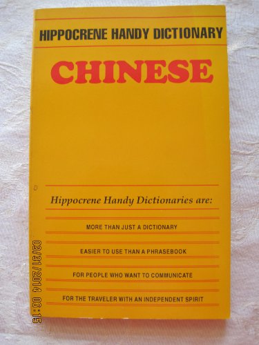 Beispielbild fr Hippocrene Handy Dictionary Chinese (Handy Dictionaries Ser.) zum Verkauf von The Warm Springs Book Company