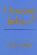 9780870520709: Choosing Judaism