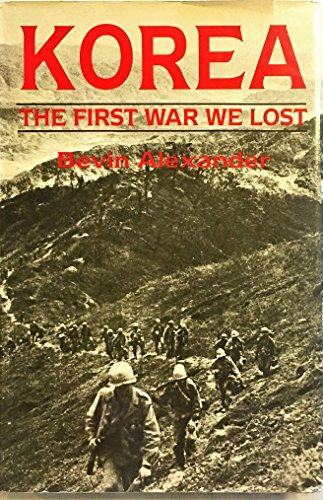 Stock image for Korea: The First War We Lost for sale by ThriftBooks-Dallas