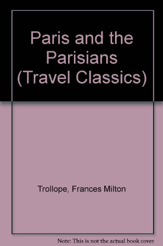 9780870522093: Paris and the Parisians (Travel Classics)