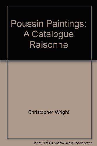 Beispielbild fr Poussin Paintings: A Catalogue Raisonne zum Verkauf von HALCYON BOOKS