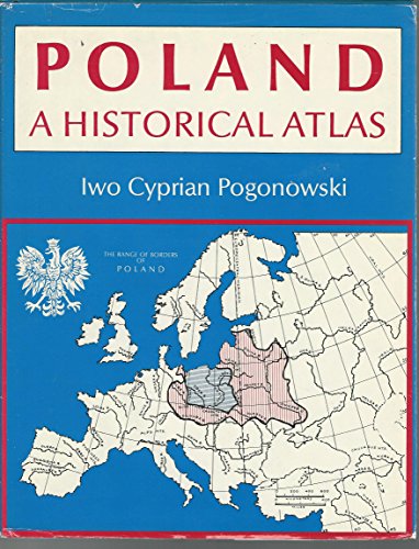 Stock image for Poland : A Historical Atlas for sale by Better World Books