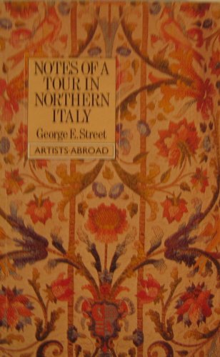Notes of a Tour in Northern Italy (Artists Abroad)